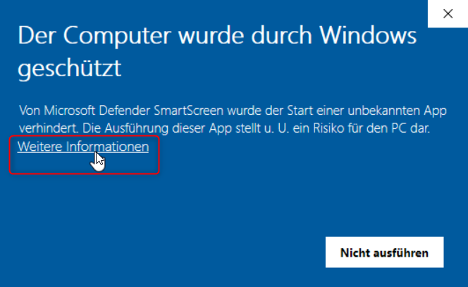 Windows Defender SmartScreen Bestätigung - Weitere Informationen